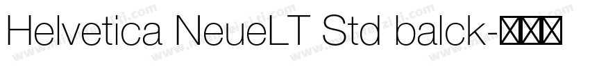 Helvetica NeueLT Std balck字体转换